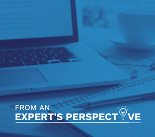 "From an Expert's Perspective." An open laptop with a notebook and pen and a teacup and saucer with a blue overlay.